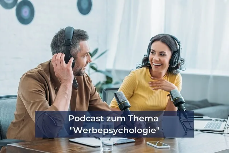 Podcast & Transkript zum Thema „Werbepsychologie"