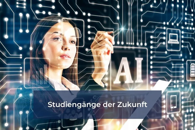 Studiengänge der Zukunft